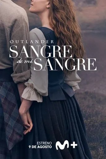 Serie en estreno Outlander: Sangre de mi sangre en Netflix
