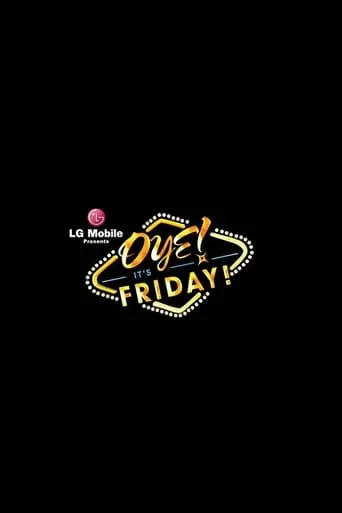 Póster de la serie Oye! It's Friday!