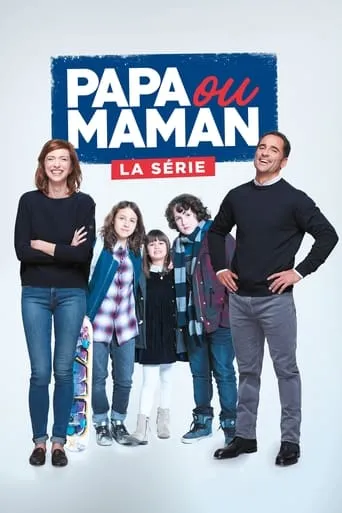 Póster de la serie Papa ou Maman