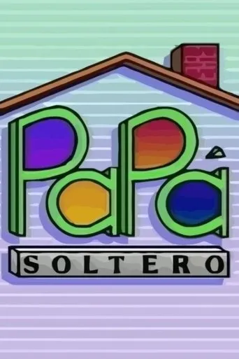 Póster de la serie Papá soltero