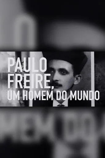 Póster de la serie Paulo Freire: Um Homem do Mundo