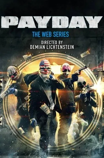 Póster de la serie Payday: The Web Series