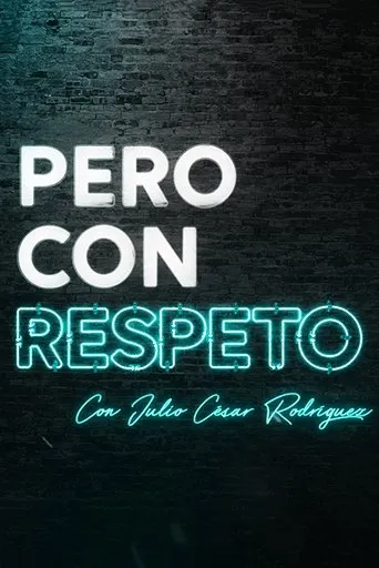 Póster de la serie Pero con respeto
