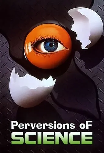 Póster de la serie Perversions of Science