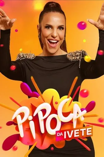 Póster de la serie Pipoca da Ivete