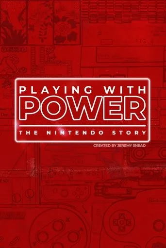 Póster de la serie Playing with Power: The Nintendo Story
