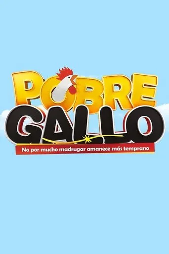 Póster de la serie Pobre Gallo