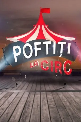 Póster de la serie Poftiti La Circ