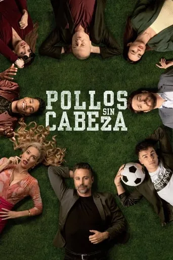Póster de la serie Pollos sin cabeza
