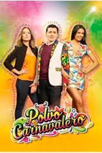 Póster de la serie Polvo Carnavalero
