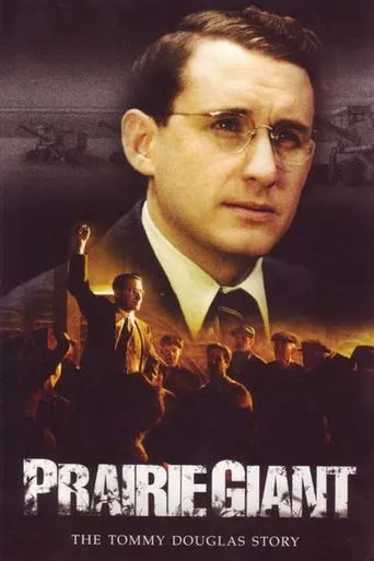 Póster de la serie Prairie Giant: The Tommy Douglas Story