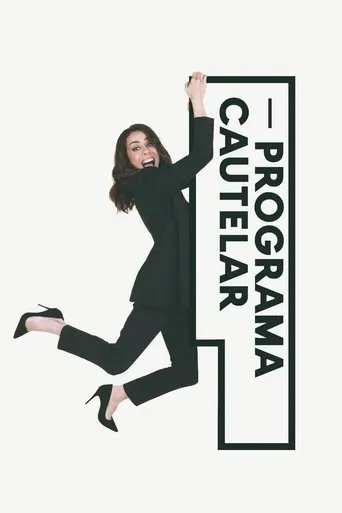 Póster de la serie Programa Cautelar