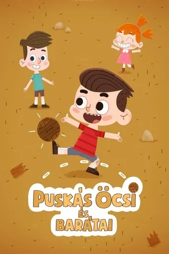 Póster de la serie Puskás Öcsi és Barátai