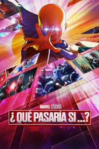 Póster de la serie ¿Qué pasaría si...?
