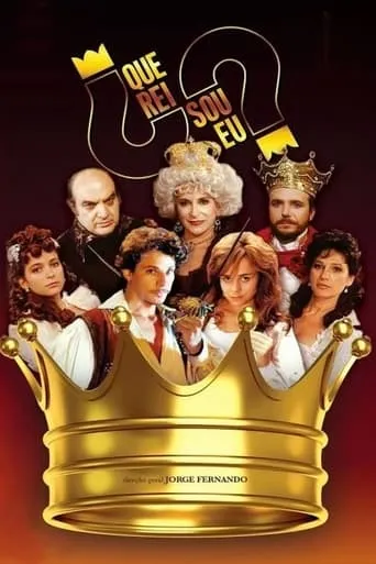 Póster de la serie Que Rei Sou Eu?