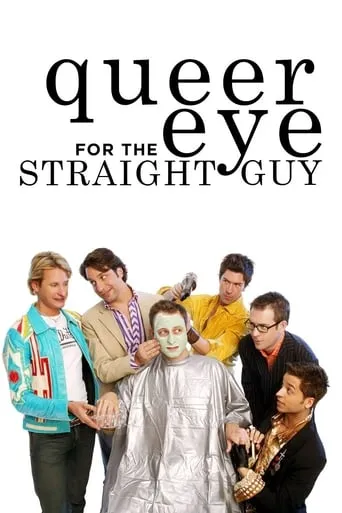Póster de la serie Queer Eye for the Straight Guy