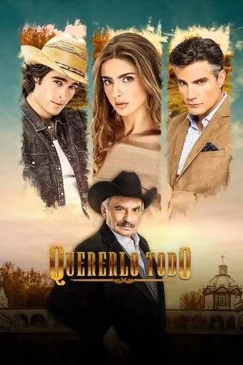 Póster de la serie Quererlo Todo