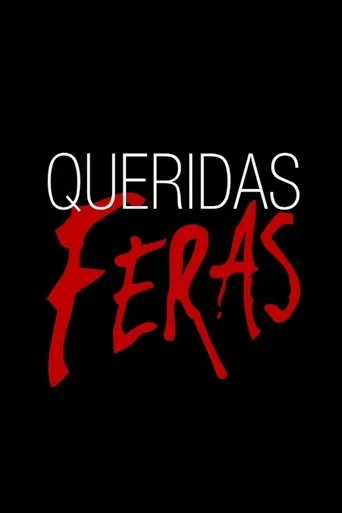 Póster de la serie Queridas Feras