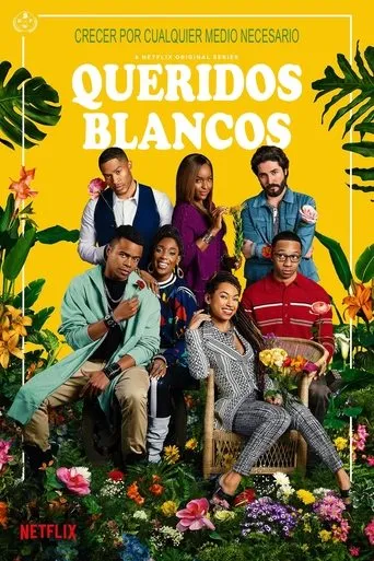 Póster de la serie Queridos blancos