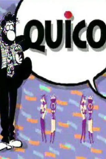 Póster de la serie Quico, el progre