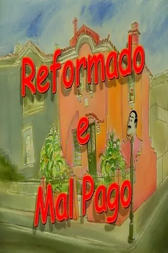 Póster de la serie Reformado e Mal Pago
