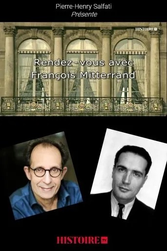Póster de la serie Rendez-vous avec François Mitterrand