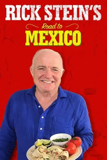 Póster de la serie Rick Stein's Road to Mexico