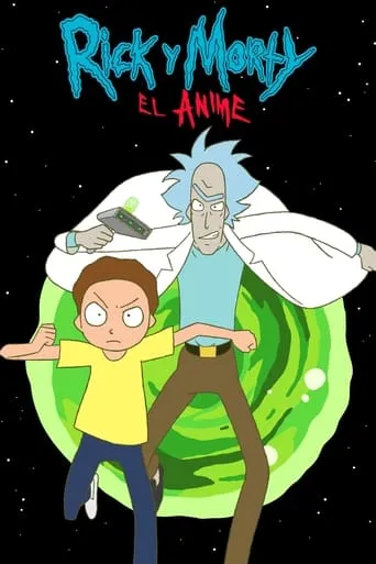 Póster de la serie Rick y Morty: El Anime