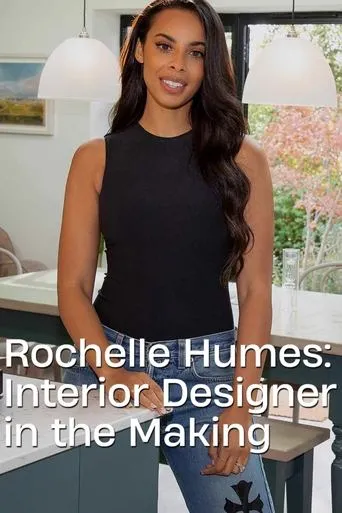 Póster de la serie Rochelle Humes: Interior Designer in the Making