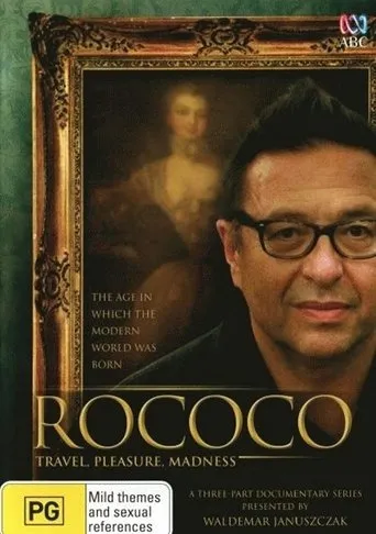 Póster de la serie Rococo: Travel, Pleasure, Madness
