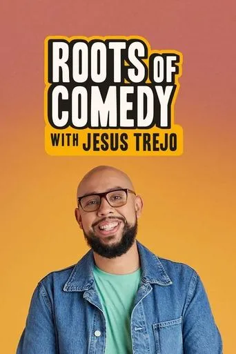 Póster de la serie Roots of Comedy With Jesus Trejo