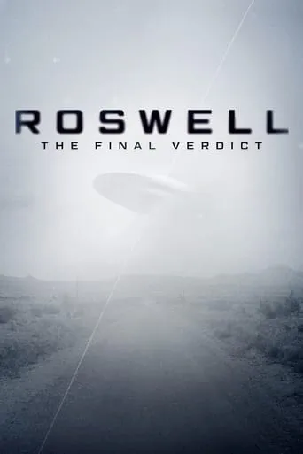 Póster de la serie Roswell: Veredicto final