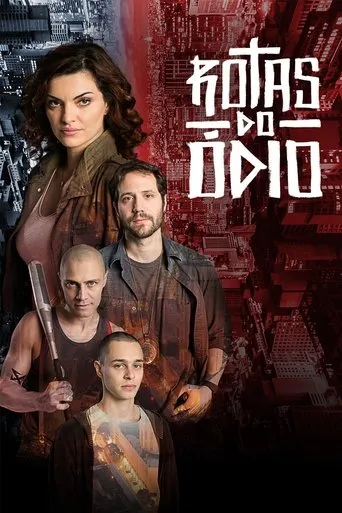 Póster de la serie Rotas do Ódio