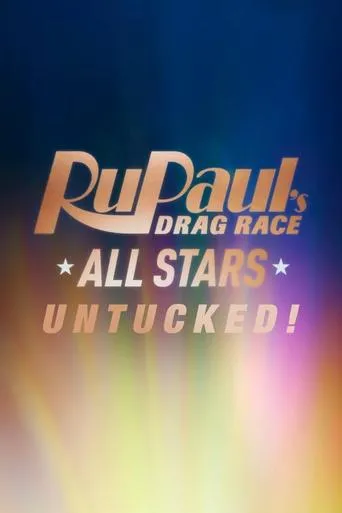 Póster de la serie RuPaul: Reinas del drag: All Stars: ¡Desatadas!