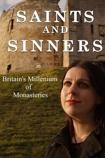 Póster de la serie Saints and Sinners: Britain's Millennium of Monasteries