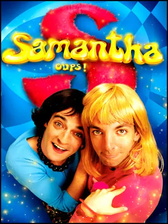 Póster de la serie Samantha, oups !
