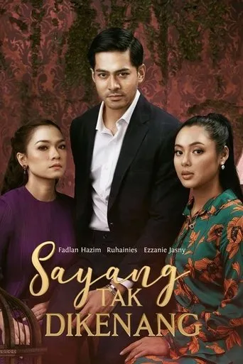 Póster de la serie Sayang Tak Dikenang