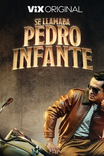 Póster de la serie Se Llamaba Pedro Infante