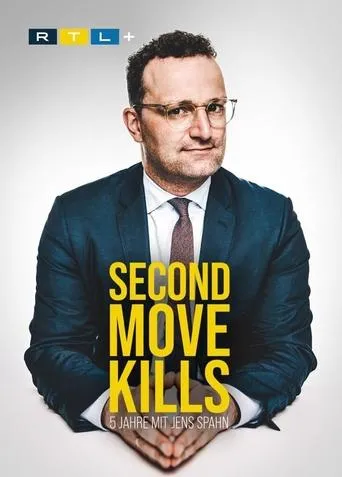 Póster de la serie Second Move Kills - 5 Jahre mit Jens Spahn