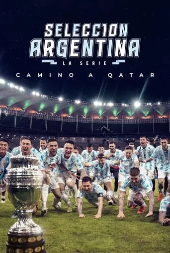 Póster de la serie Selección Argentina, la serie - Camino a Qatar