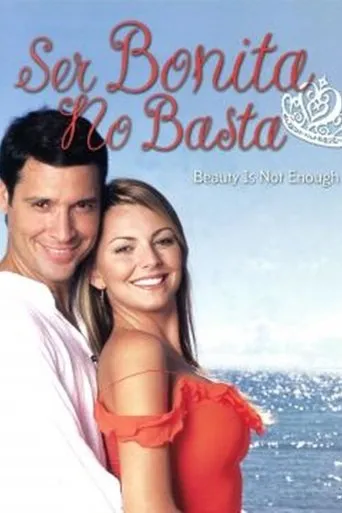 Póster de la serie Ser bonita no basta