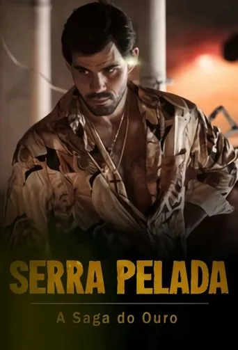 Póster de la serie Serra Pelada: A Saga do Ouro