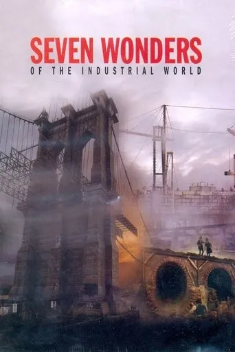 Póster de la serie Seven Wonders of the Industrial World