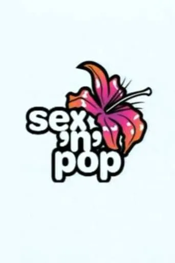 Póster de la serie Sex 'n' Pop