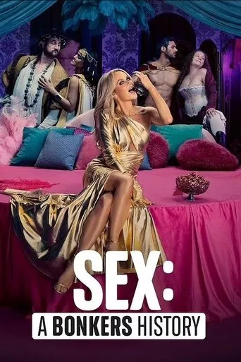 Póster de la serie Sex: A Bonkers History