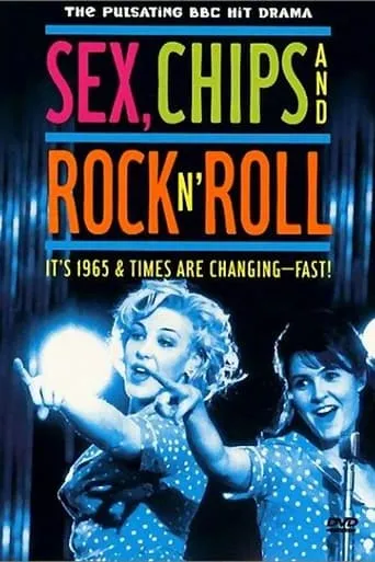 Póster de la serie Sex, Chips & Rock n' Roll