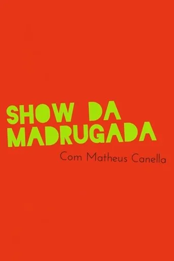 Póster de la serie Show da Madrugada