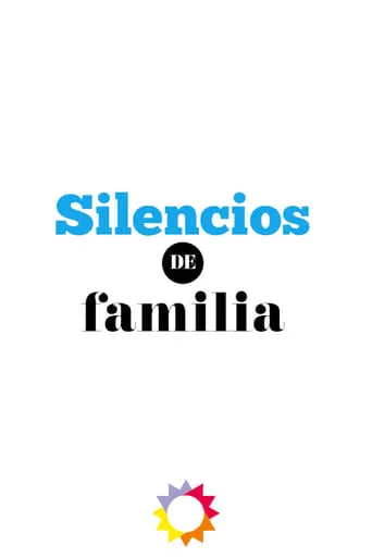 Póster de la serie Silencios de familia