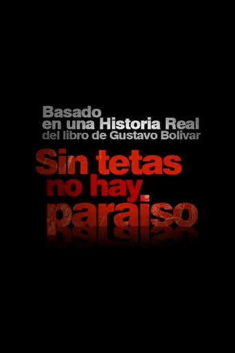 Póster de la serie Sin tetas no hay paraíso