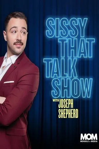 Póster de la serie Sissy That Talk Show with Joseph Shepherd